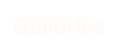 Galleries